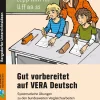 Gut vorbereitet auf VERA Deutsch, Buch, 2. und 3. Klasse