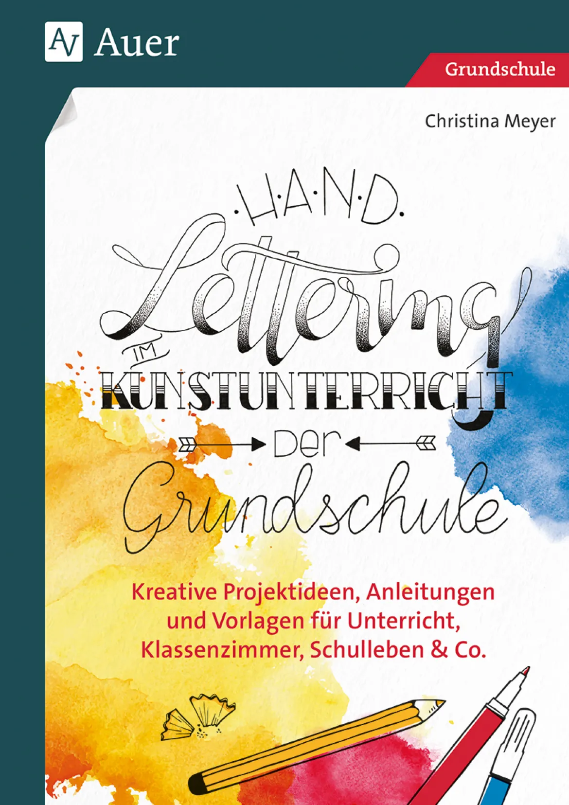 Handlettering im Kunstunterricht der Grundschule