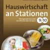 Hauswirtschaft an Stationen 9-10
