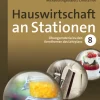 Hauswirtschaft an Stationen 8