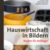 Hauswirtschaft in Bildern: Backen