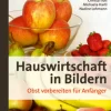 Hauswirtschaft in Bildern: Obst