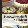 Hauswirtschaft in Bildern: Rezepte