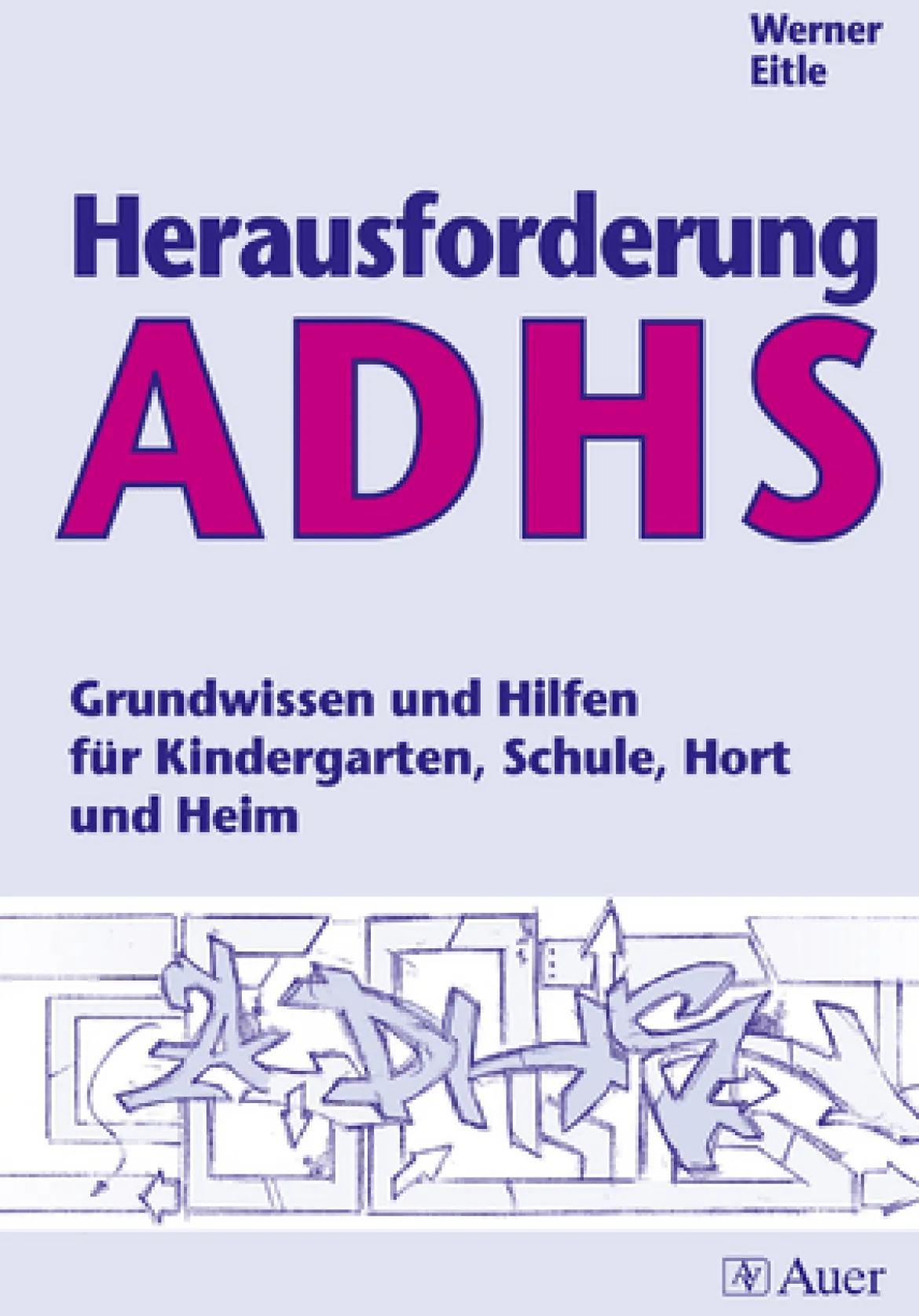 Herausforderung ADHS, Buch, alle Klassenstufen