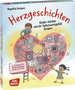 Herzgeschichten. Kinder stärken und ihr Selbstwertgefühl fördern, 4-10 Jahre