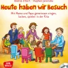 Heute haben wir Besuch, Buch inkl. CD, ab 3 Jahre