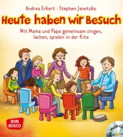 Heute haben wir Besuch, Buch inkl. CD, ab 3 Jahre