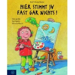Hier stimmt ja fast gar nichts!, Buch, ab 4 Jahre