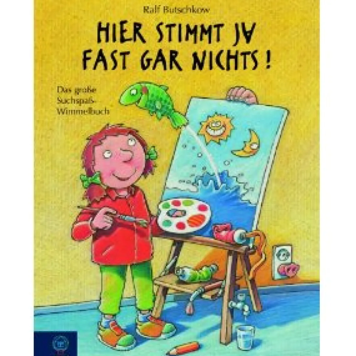 Hier stimmt ja fast gar nichts!, Buch, ab 4 Jahre