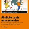 Ähnliche Laute unterscheiden, Kopiervorlagen, 1.-4. Klasse