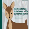 Hörverstehen trainieren - für Zwischendurch
