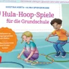 30 Hula-Hoop-Spiele für die Grundschule, Bildkarten, 6-10 Jahre
