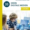 33 Ideen Digitale Medien Chemie, Buch, Klasse 5-13