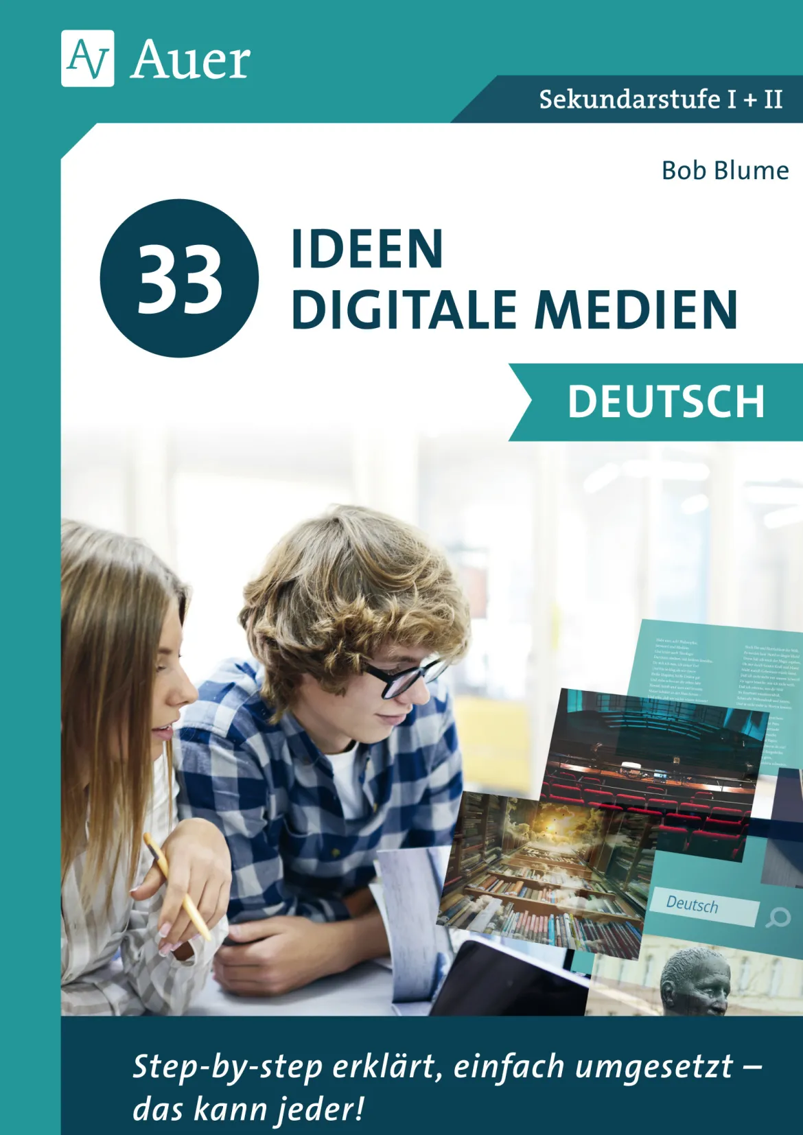 33 Ideen digitale Medien Deutsch, Buch, 5. bis 13. Klasse