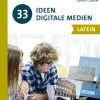33 Ideen Digitale Medien Latein, Buch, 5. bis 13. Klasse