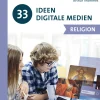 33 Ideen Digitale Medien Religion, Buch, 5. bis 13. Klasse