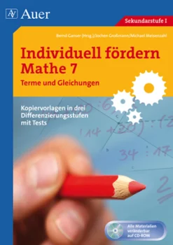 Individuell fördern Mathe 7 Terme und Gleichungen