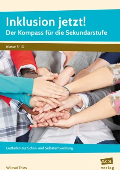 Inklusion jetzt! Der Kompass für die Sekundarstufe, Buch, 5.-10. Klasse