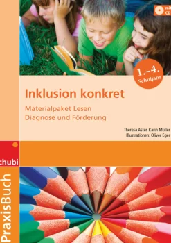 Inklusion konkret, Praxisbuch, 4-9 Jahre