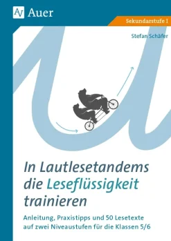 In Lautlesetandems die Leseflüssigkeit trainieren, Klasse 5-6