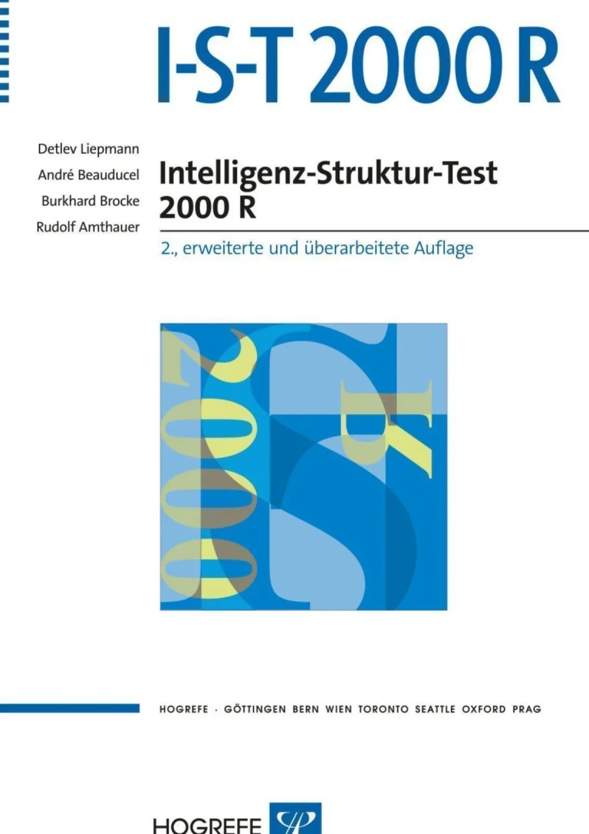 I-S-T 2000 R - Intelligenz-Struktur-Test 2000 R, ab 15 Jahre
