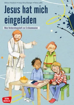 Jesus hat mich eingeladen, Vorbereitungsheft