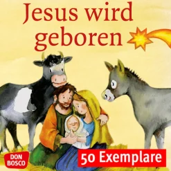 Jesus wird geboren. Die Geschichte von Weihnachten, Paket mit 50 Exemplaren zum Vorteilspreis, 3-8 Jahre