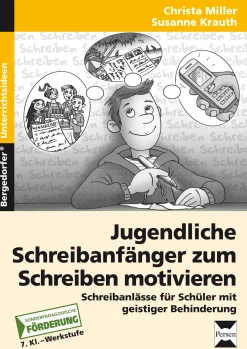 Jugendliche Schreibanfänger zum Schreiben motivieren, Broschüre inkl. CD, 7. Klasse bis Werkstufe