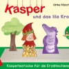 Kasper und das lila Krokodil, Spielfiguren für die Erzählschiene, ab 2 Jahre