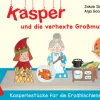 Kasper und die verhexte Großmutter, ab 2 Jahre
