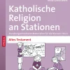 Katholische Religion an Stationen Altes Testament