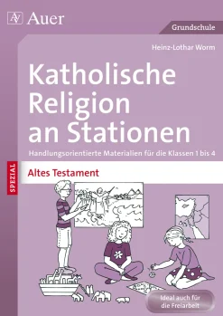 Katholische Religion an Stationen Altes Testament