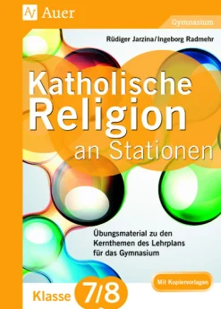 Katholische Religion an Stationen 7-8 Gymnasium