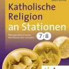 Katholische Religion an Stationen 7-8 Inklusion
