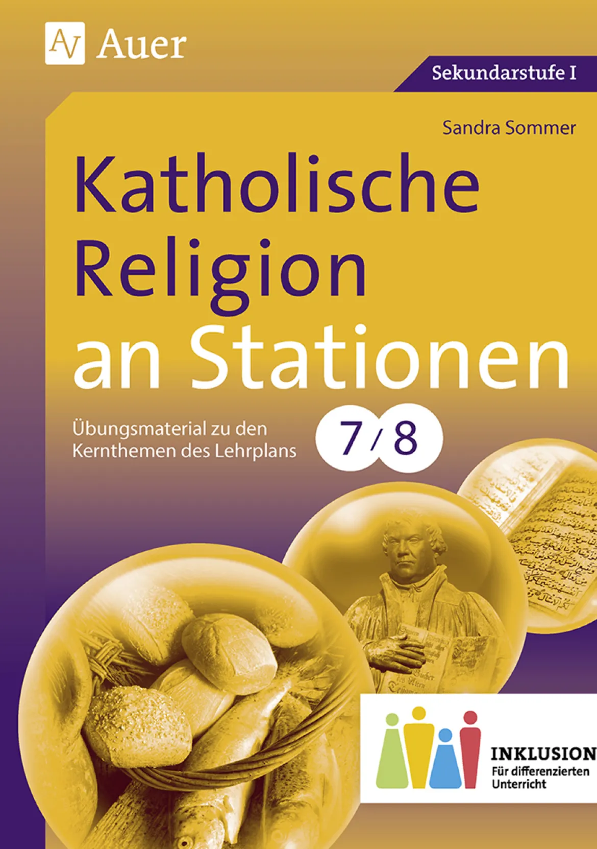 Katholische Religion an Stationen 7-8 Inklusion