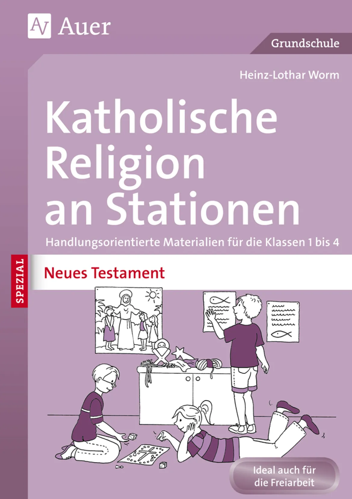 Katholische Religion an Stationen Neues Testament