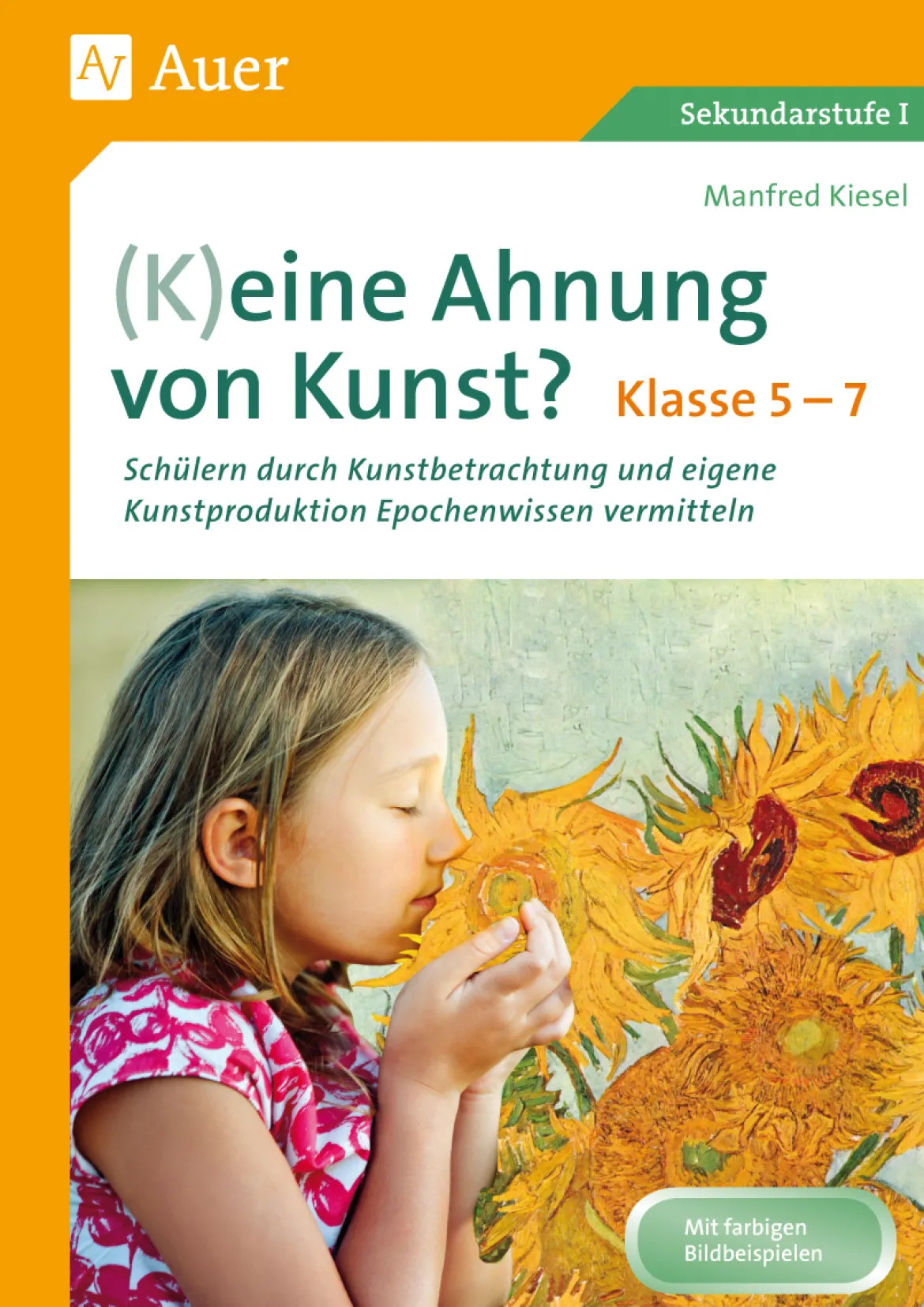 (K)eine Ahnung von Kunst, Klasse 5-7
