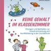 Keine Gewalt im Klassenzimmer