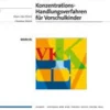KHV-VK Konzentrations-Handlungsverfahren für Vorschulkinder