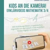 Kids an die Kamera! Erklärvideos Mathematik 3/4