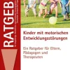 Kinder mit motorischen Entwicklungsstörungen, Buch