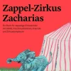 Kinder stark machen: Zappel-Zirkus Zacharias, psychologisches Kinderbuch, 6-12 Jahre