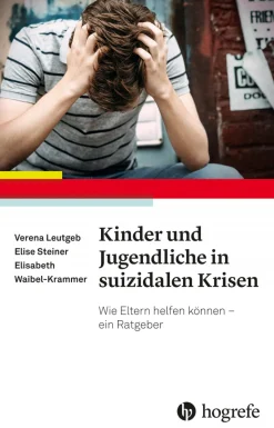 Kinder und Jugendliche in suizidalen Krisen, Buch, ab 12 Jahre