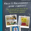 Klasse & Klassenzimmer - genial organisiert, 1. bis 4. Klasse