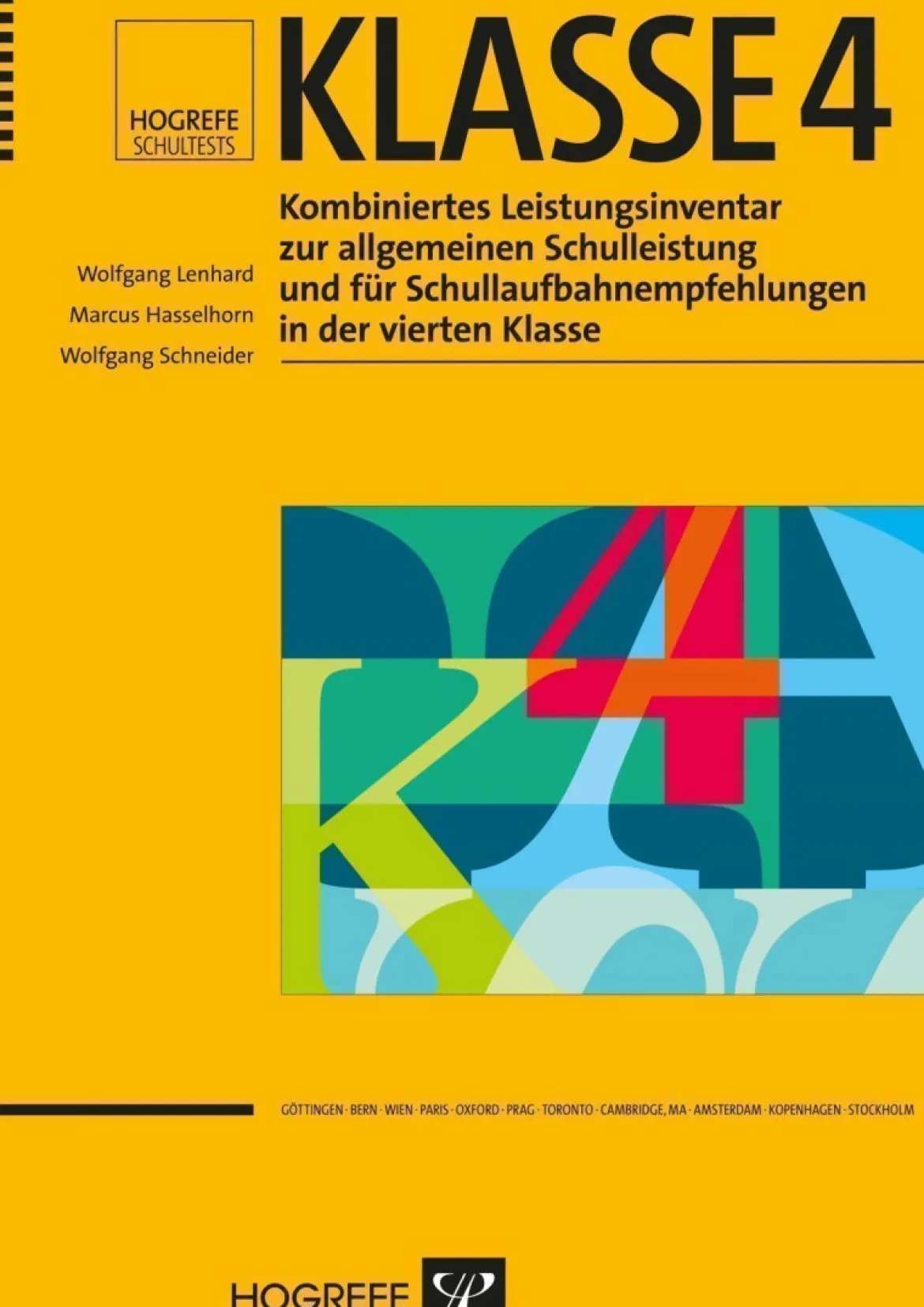 KLASSE 4 - Kombiniertes Leistungsinventar zur allgemeinen Schulleistung und für Schullaufbahnempfehlungen