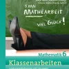 Klassenarbeiten Mathematik 6