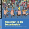 Klassenrat in der Sekundarstufe, Buch, 5.-10. Klasse