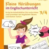 Kleine Hörübungen im Englischunterricht 3/4