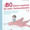 80 kleine Lesetexte für mehr Textverständnis, Buch, 1. und 2. Klasse