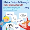 Kleine Schreibübungen im Englischunterricht 3/4